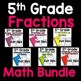 5th Grade Math Fractions Bundle Exit Slips