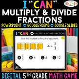 5th Grade Math Game DIGITAL Multiplying & Dividing Fractio
