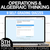 5th Grade Math Google FORMS - Operations & Algebraic Think
