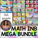 5th Grade Math INB MEGA BUNDLE (Interactive Notebook Series)