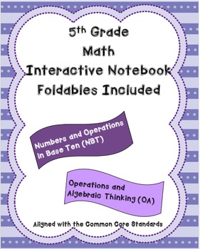 Preview of 5th Grade Math Interactive Notebook: NBT and OA