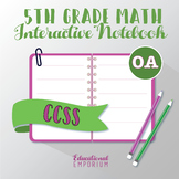5th Grade Math Interactive Notebook: OA (Operations & Alge