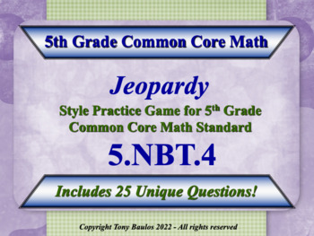 Preview of 5.NBT.4 5th Grade Math Jeopardy Game - Round Decimals Any Place w/ Google Slides