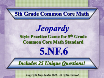 Preview of 5.NF.6 5th Grade Jeopardy - Fractions & Mixed Numbers Multiplication w/ Google