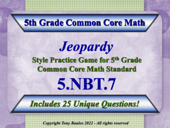 Preview of 5.NBT.7 5th Grade Jeopardy - Add, Subtract, Multiply & Divide Decimals w/ Google