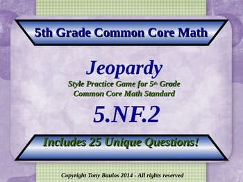 Preview of 5th Grade Math Jeopardy 5.NF.2 Add Subtract Fraction Word Problems Google Slides