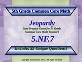 5.NF.7 5th Grade Math Jeopardy Divide Fractions by Whole N