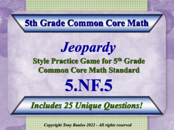 Preview of 5.NF.5 5th Grade Jeopardy Game Multiplication of Fractions as Scaling w/ Google
