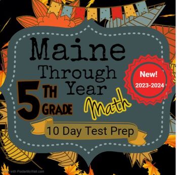 Preview of 5th Grade Math Maine Through Year Assessment Test Prep; Print and Go!