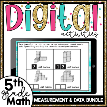 Preview of 5th Grade Math Measurement and Data Digital Activities Bundle 5.MD.1-5.MD.5