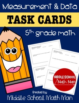 Preview of 5th Grade Math Measurement and Data Task Cards (With Digital Copy)