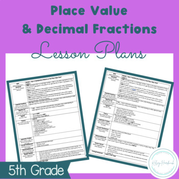 Preview of 5th Grade Math Module 1: Place Value & Decimal Fractions Lesson Plans