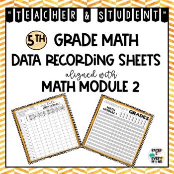 Preview of 5th Grade Math Module 2 Student Data Tracking Sheets Teacher Data Grade Book