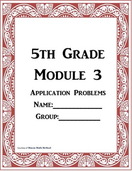 Preview of 5th Grade Math Module 3 Application Problems Worksheet Packet