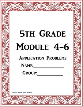 Preview of 5th Grade Math Module 4-6 Application Problems Worksheet Packet