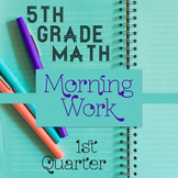 5th Grade Math Morning Work ⭐ 1st Quarter Spiral Review