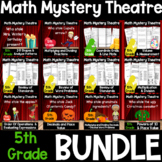 5th Grade Math Mystery Theatre | Covers ALL 5th Grade Math