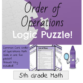 Preview of 5th Grade Math Order of Operations Logic Puzzle Game!