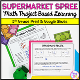 5th Grade Math PBL - Budget & Money Supermarket Spree Proj