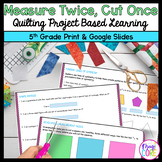 Measurement & Geometry - 5th Grade - Make A Quilt Project 