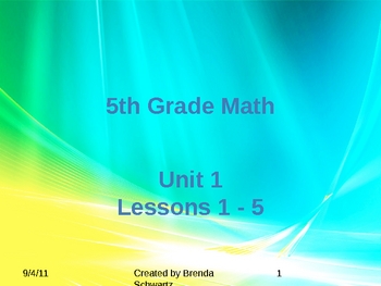 Preview of 5th Grade Math Power Point Everyday Math Unit 1 Lessons 1 - 5
