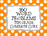 5th Grade 160 Word Problems Math Problem Solving CCSS *All Standards*