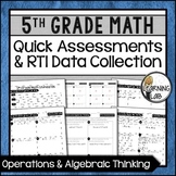 Operations & Algebra - 5th Grade Quick Assessments and RTI