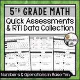 Numbers & Operations - 5th Grade Quick Assessments and RTI