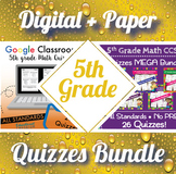 5th Grade Math Quizzes Digital and Paper MEGA Bundle ⭐Goog