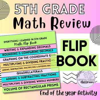 Preview of 5th Grade Math Review FLIP BOOK - End-of-the-Year Review a year of MATH!