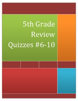 5th Grade Math Review Quizzes #6-10 by D Math | TpT