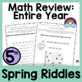 5th Grade Math Review Spring Riddles: Entire Year Math Practice