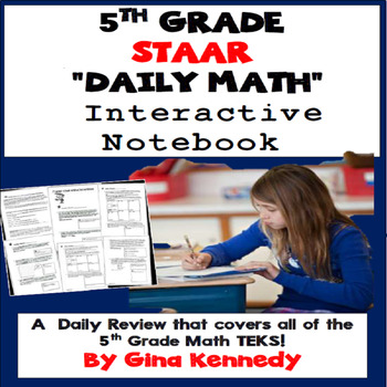 Preview of 5th Grade STAAR Math Daily Reivew, Interactive Notebook Covering all TEKS!
