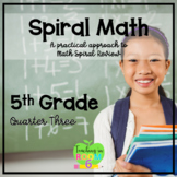 5th Grade Math Spiral Review -- Quarter THREE