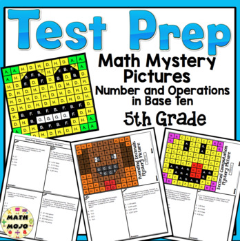 Preview of 5th Grade Math Test Prep Mystery Pictures - Number and Operation in Base Ten