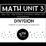 5th Grade Math Unit 3 Division