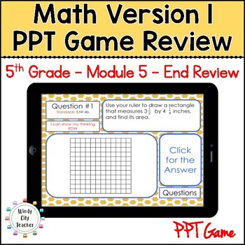 Preview of 5th Grade Math Version 1  Module 5 - End-of-module review Digital PPT Game