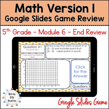 Preview of 5th Grade Math Version 1 - Module 6 - End-of-module review Google Slides Game