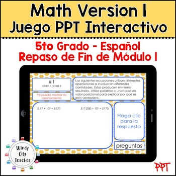 Preview of 5th Grade Math Version 1 SPANISH -Module 1 End-of-module review Digital PPT Game
