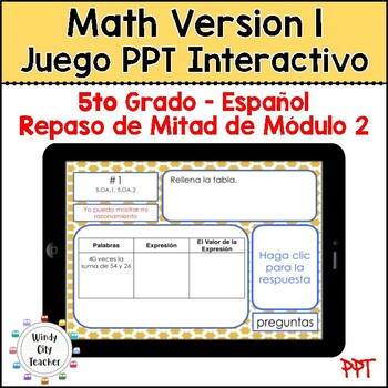 Preview of 5th Grade Math Version 1 SPANISH - Module 2 Mid-module review Digital PPT Game
