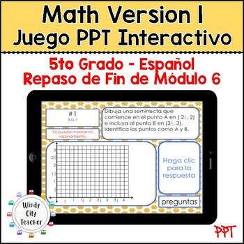 Preview of 5th Grade Math Version 1 SPANISH -Module 6 End-of-module review Digital PPT Game