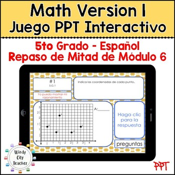 Preview of 5th Grade Math Version 1 SPANISH - Module 6 Mid-module review Digital PPT Game