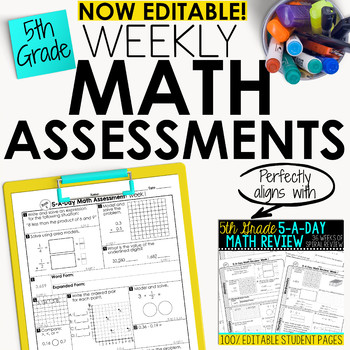Preview of 5th Grade Math Weekly Assessments Math Quizzes [Editable]