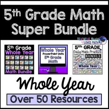 Preview of 5th Grade Math Whole Year Super Bundle Common Core Aligned