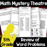 5th Grade Math Word Problem Review Mystery Theatre Game