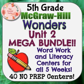 Preview of 5th Grade McGraw Hill Wonders Unit 2 MEGA BUNDLE!! Centers for all 5 Weeks!