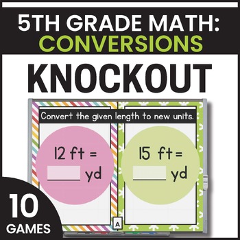 Preview of 5th Grade Measurement Conversions Games - Customary and Metric Conversions