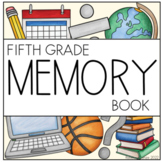 5th Grade Memory Book - End of the Year Activity