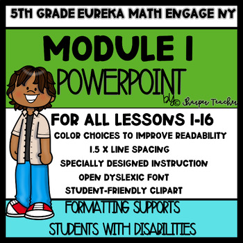 Preview of 5th Grade Module 1 Engage NY math/ Eureka Math PowerPoint ALL Lessons, SDI
