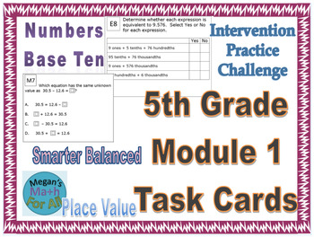 Preview of 5th Grade Module 1 Task Cards - Numbers Base Ten - Place Value - SBAC - Editable